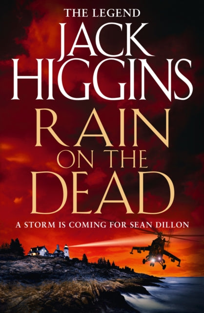 Book cover of: Rain on the Dead. By: Jack Higgins