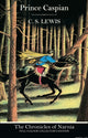 Book cover of: Prince Caspian (Hardback). By: C.S. Lewis