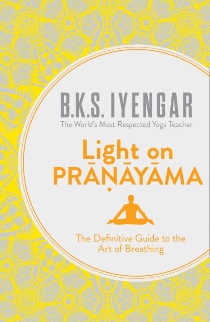 Book cover of: Light on Pranayama