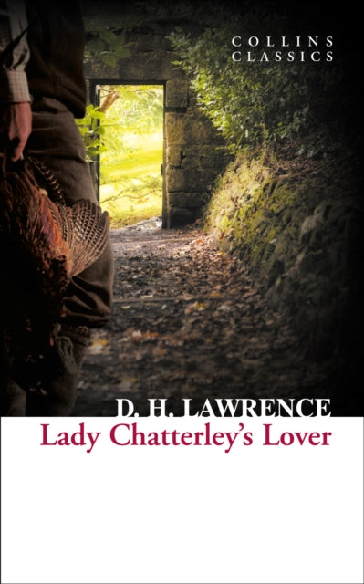 Lady Chatterley’s Lover 9780007925551 D. H. Lawrence