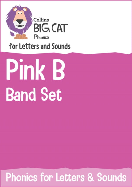 Book cover of: Phonics for Letters and Sounds Pink B Band Set. By: Collins Big Cat
