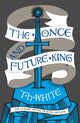 Once and Future King 9780008108588 T. H. White