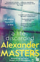 Book cover of: Life Discarded. By: Alexander Masters