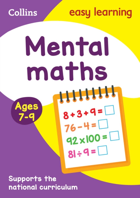 Mental Maths Ages 7-9, Prepare for School with Easy Home Learning 9780008134235 Collins Easy Collins Easy Learning