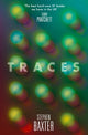 Book cover of: Traces. By: Stephen Baxter