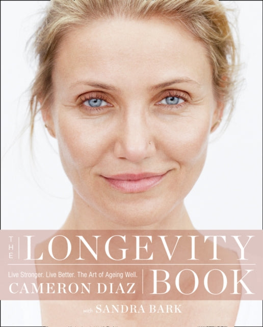 Book cover of: Longevity Book. By: Cameron Diaz