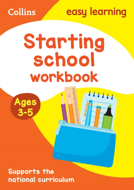 Book cover of: Starting School Workbook Ages 3-5. By: Collins Easy Collins Easy Learning