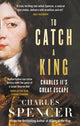 To Catch A King