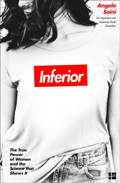 Book cover of: Inferior. By: Angela Saini