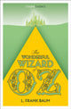 Book cover of: Wonderful Wizard of Oz. By: L. Frank Baum