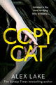 Book cover of: Copycat. By: Alex Lake