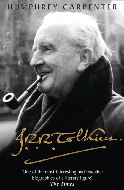J. R. R. Tolkien, A Biography 9780008207779 Humphrey Carpenter