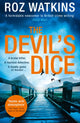 Book cover of: Devil’s Dice. By: Roz Watkins