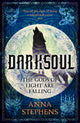 Book cover of: Darksoul. By: Anna Stephens