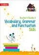 Book cover of: Vocabulary, Grammar and Punctuation Skills Teacher’s Guide 4. By: Abigail Steel