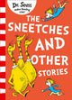 Book cover of: Sneetches and Other Stories. By: Dr. Seuss
