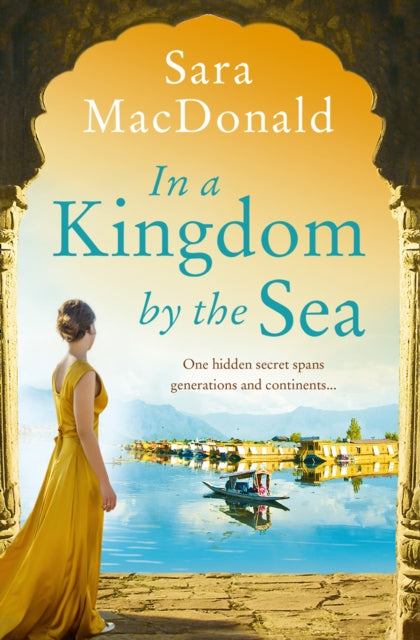 Book cover of: In a Kingdom by the Sea. By: Sara MacDonald