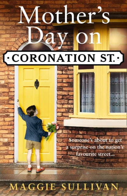 Book cover of: Mother’s Day on Coronation Street. By: Maggie Sullivan