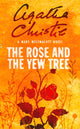 Book cover of: Rose and the Yew Tree. By: Agatha Christie