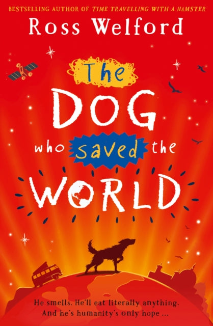 Dog Who Saved the World 9780008256975 Ross Welford