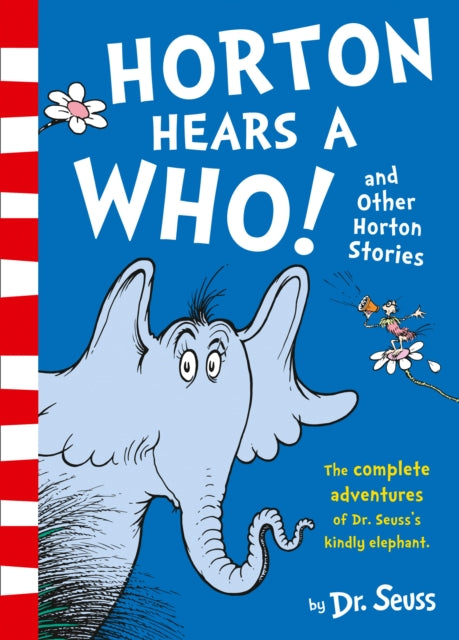 Horton Hears a Who and Other Horton Stories 9780008272913 Seuss