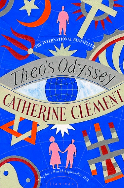 Book cover of: Theo’s Odyssey. By: Catherine Clément