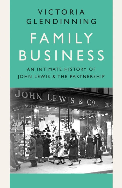 Book cover of: Family Business. By: Victoria Glendinning