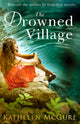 Book cover of: Drowned Village. By: Kathleen McGurl