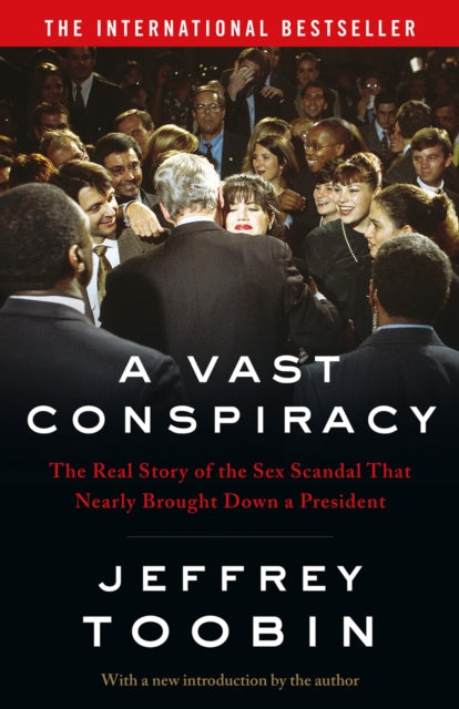 Book cover of: Vast Conspiracy. By: Jeffrey Toobin