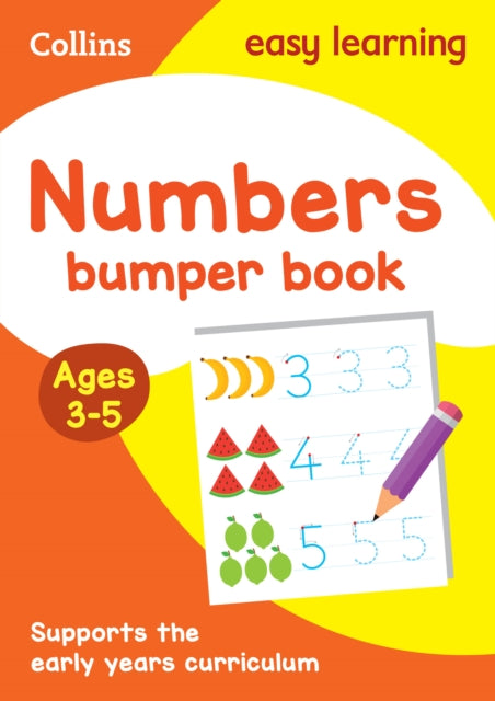Book cover of: Numbers Bumper Book Ages 3-5. By: Collins Easy Learning