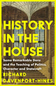 Book cover of: History in the House