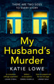 Book cover of: My Husband’s Murder. By: Lowe, Katie