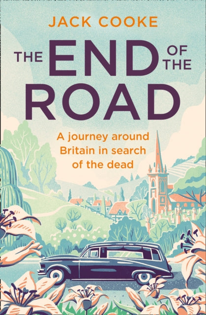 Book cover of: End of the Road. By: Jack Cooke