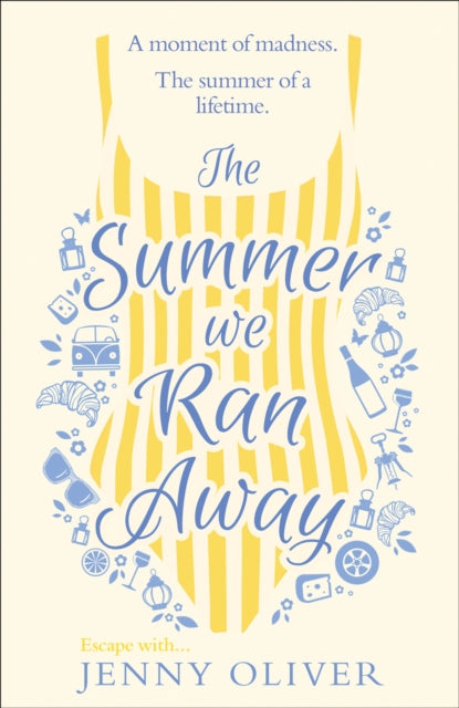 Book cover of: Summer We Ran Away. By: Jenny Oliver