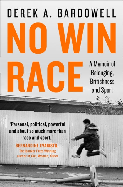 Book cover of: No Win Race. By: Derek A. Bardowell