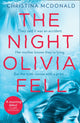Book cover of: Night Olivia Fell. By: Christina McDonald