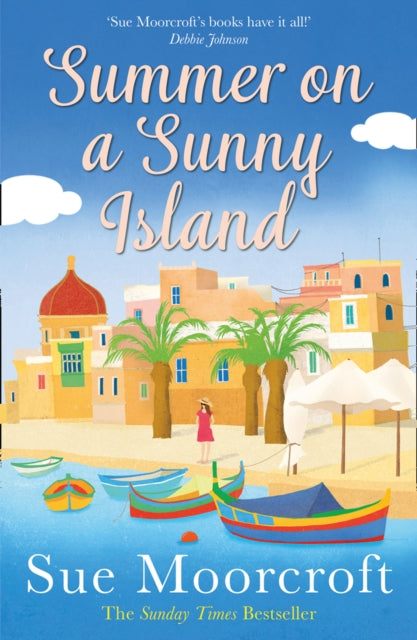 Book cover of: Summer on a Sunny Island. By: Sue Moorcroft