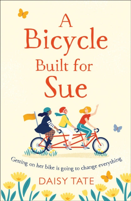 Book cover of: Bicycle Built for Sue. By: Daisy Tate