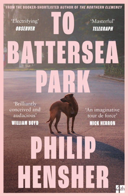 To Battersea Park 9780008323141 Philip Hensher