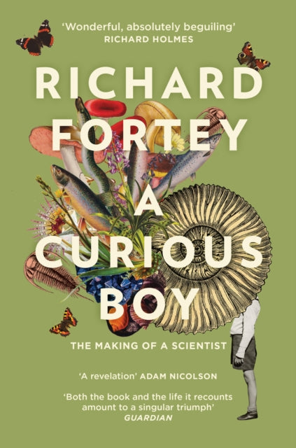 Book cover of: Curious Boy. By: Richard Fortey