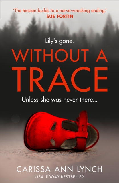 Book cover of: Without a Trace. By: Carissa Ann Lynch