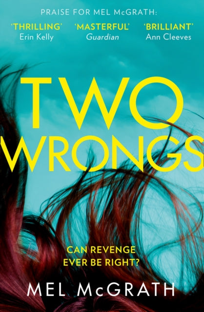 Book cover of: Two Wrongs. By: Mel McGrath