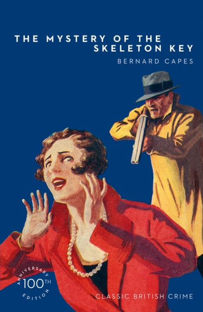 Book cover of: Mystery of the Skeleton Key. By: Bernard Capes