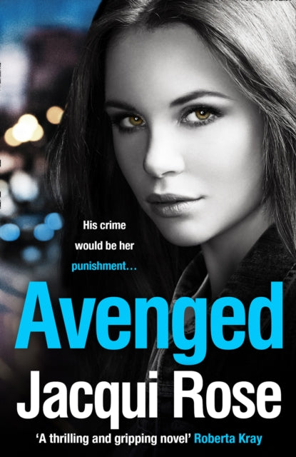 Book cover of: AVENGED. By: Jacqui Rose