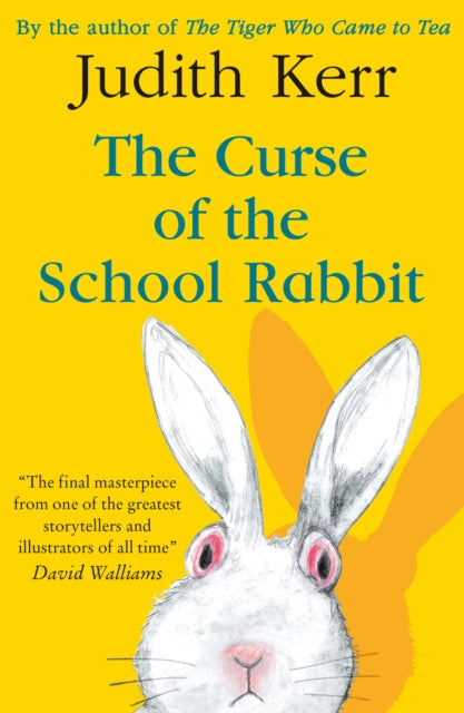 Book cover of: Curse of the School Rabbit. By: Judith Kerr