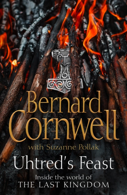 Uhtred’s Feast, Inside the World of the Last Kingdom 9780008352929 Bernard Cornwell