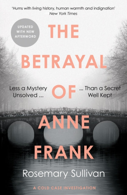 Book cover of: Betrayal of Anne Frank. By: Rosemary Sullivan
