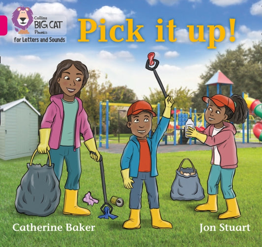 Book cover of: Pick It Up!. By: Prepared for Prepared for publication by Collins Big Cat