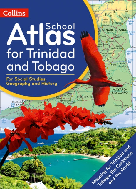 Book cover of: Collins School Atlas for Trinidad and Tobago. By: Collins UK