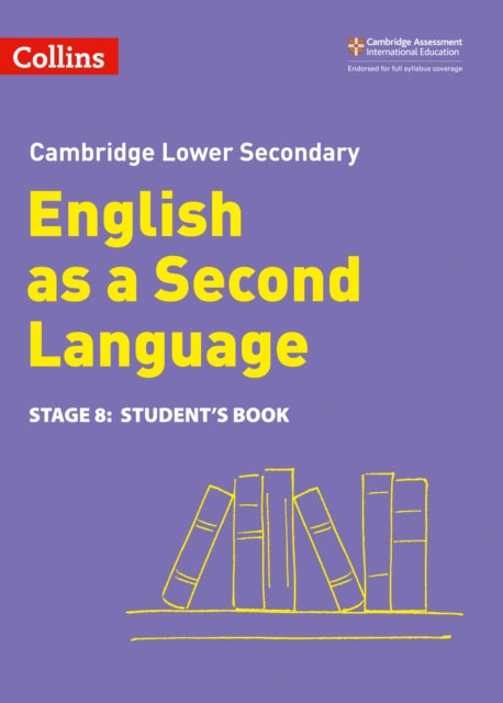 Book cover of: Lower Secondary English as a Second Language Student's Book: Stage 8. By: Anna Osborn